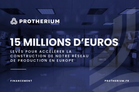 Communiqué de presse : Protherium boucle une levée de fonds de 15 M€