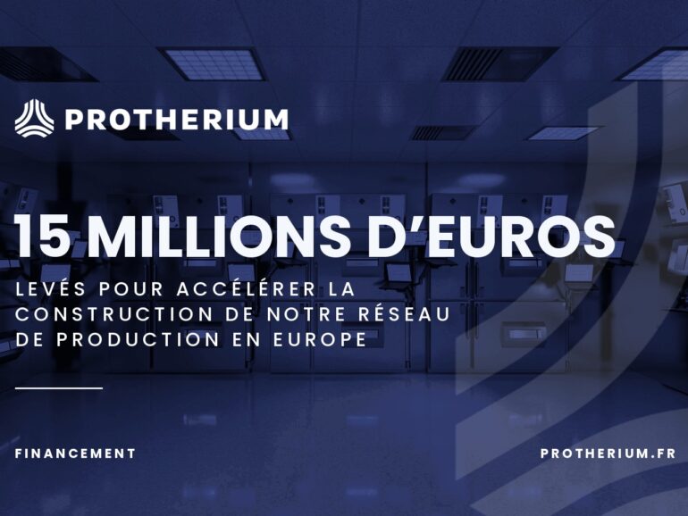Communiqué de presse : Protherium boucle une levée de fonds de 15 M€