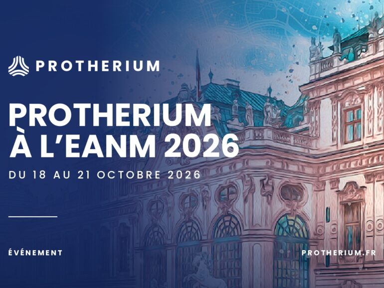 Protherium participe à l’EANM 2026 à Vienne